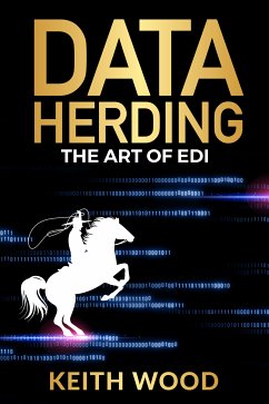 Data Herding (eBook, ePUB) - Wood, Keith