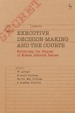 Executive Decision-Making and the Courts (eBook, PDF)