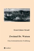 Zweimal Dr. Watson (eBook, ePUB)