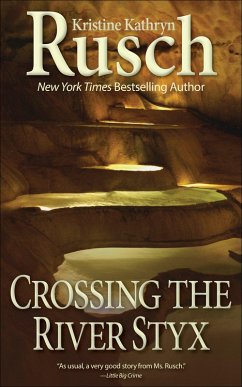 Crossing the River Styx (eBook, ePUB) - Rusch, Kristine Kathryn