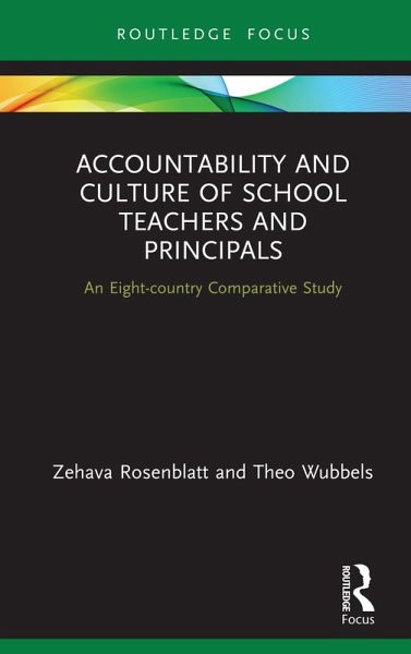 Accountability and Culture of School Teachers and Principals (eBook, PDF) Accountability and Culture of School Teachers and Principals (eBook, PDF)