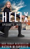 Helix: Episode 5 (Inversion) (eBook, ePUB)