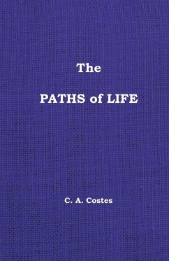 The Paths of Life - Coates, Charles A.