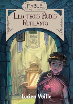 Les Trois Rubis rutilants (eBook, ePUB)