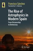 The Rise of Astrophysics in Modern Spain (eBook, PDF)