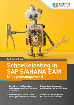 Schnelleinstieg in SAP S/4HANA EAM (Anlagenmanagement) (eBook, ePUB) - Neiss, Paul-Werner