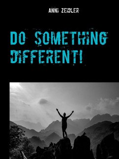 Do something different! (eBook, ePUB) - Zeidler, Anni