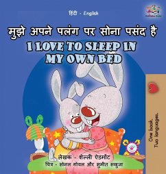 I Love to Sleep in My Own Bed (Hindi English Bilingual Book for Kids) - Admont, Shelley; Books, Kidkiddos