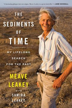 The Sediments of Time - Leakey, Meave; Leakey, Samira