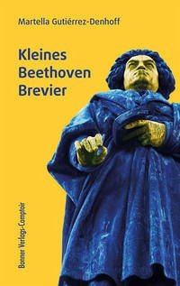 Kleines Beethoven-Brevier - Gutiérrez-Denhoff, Martella