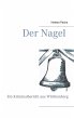 Der Nagel - Bild 1
