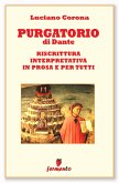 Purgatorio - riscrittura interpretativa in prosa e per tutti (eBook, ePUB)