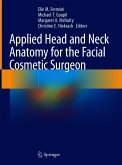 Applied Head and Neck Anatomy for the Facial Cosmetic Surgeon (eBook, PDF)