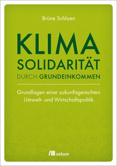 Klimasolidarität durch Grundeinkommen (eBook, PDF) - Schloen, Brüne