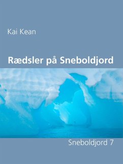 Rædsler på Sneboldjord (eBook, ePUB) - Kean, Kai