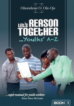 L et's Reason Together - Youth's A-Z 9Book 1) - Ola-Ojo, Oluwakemi O