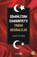 Osmanlidan Cumhuriyete Tarihi Devamlilik - Engin, Vahdettin