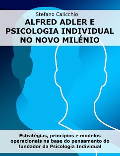 Alfred Adler e psicologia individual no novo milénio (eBook, ePUB) - Calicchio, Stefano