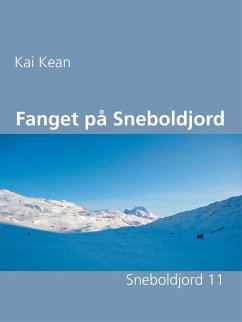 Fanget på Sneboldjord (eBook, ePUB)
