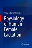 Physiology of Human Female Lactation (eBook, PDF)