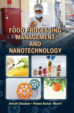 FOOD PROCESSING, MANAGEMENT AND NANOTECHNOLOGY - Chauhan, Avnish
