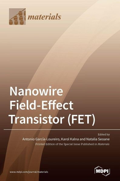Nanowire Field-Effect Transistor (FET) Nanowire Field-Effect Transistor (FET)