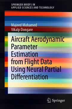 Aircraft Aerodynamic Parameter Estimation from Flight Data Using Neural Partial Differentiation (eBook, PDF) - Mohamed, Majeed; Dongare, Vikalp