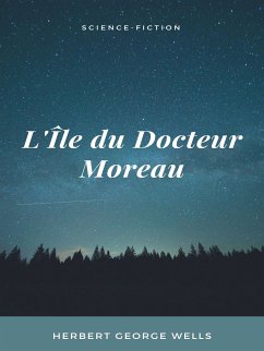 L'Île du docteur Moreau (eBook, ePUB) - Wells, Herbert George