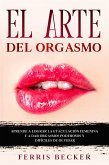 El Arte del Orgasmo (eBook, ePUB)