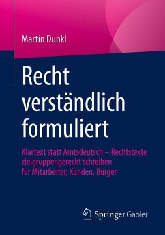 Recht verständlich formuliert - Dunkl, Martin