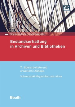 Bestandserhaltung in Archiven und Bibliotheken - Allscher, Thorsten;Haberditzl, Anna
