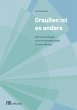 Draußen ist es anders (eBook, PDF) - Bild 1