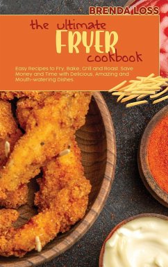 The Ultimate Fryer cookbook - Loss, Brenda