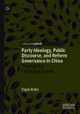 Party Ideology, Public Discourse, and Reform Governance in China (eBook, PDF)