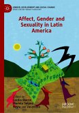 Affect, Gender and Sexuality in Latin America (eBook, PDF)