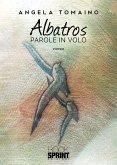 Albatros - Parole in volo (eBook, ePUB)