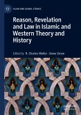 Reason, Revelation and Law in Islamic and Western Theory and History (eBook, PDF)