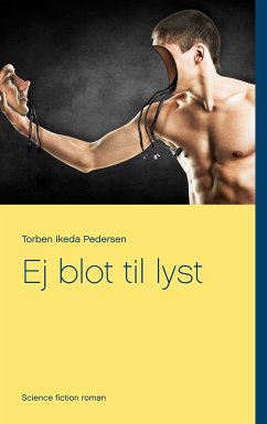 Ej blot til lyst (eBook, ePUB)