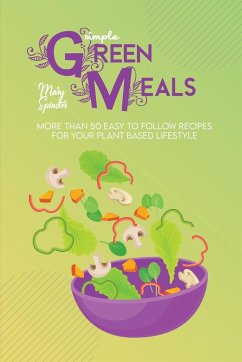 Simple Green Meals - Spinster, Mary