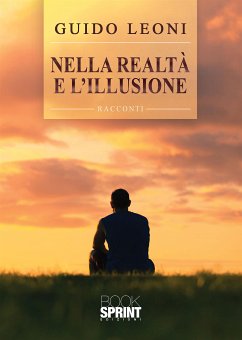 Nella realtà e l’illusione (eBook, ePUB) - Leoni, Guido