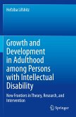 Growth and Development in Adulthood among Persons with Intellectual Disability