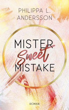 Mister Sweet Mistake - Andersson, Philippa L.