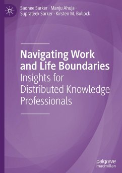 Navigating Work and Life Boundaries - Sarker, Saonee;Ahuja, Manju;Sarker, Suprateek