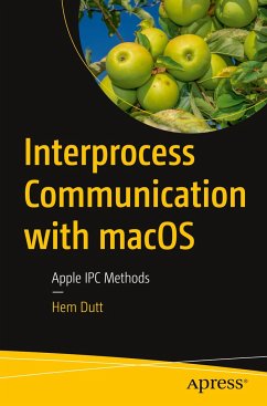 Interprocess Communication with macOS - Dutt, Hem