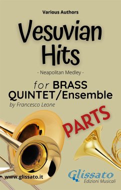 Vesuvian Hits Medley - Brass Quintet/Ensemble (parts) (fixed-layout eBook, ePUB) - Authors, Various; Leone, Francesco