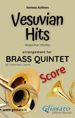 Vesuvian Hits Medley - Brass Quintet (score) (fixed-layout eBook, ePUB) - Authors, Various; Leone, Francesco