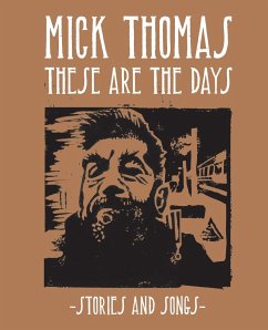 These Are The Days - Thomas, Mick