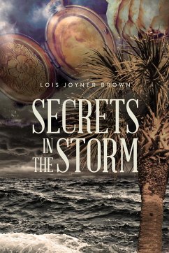 Secrets in the Storm - Brown, Lois V.