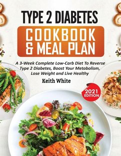 Type 2 Diabetes Cookbook & Meal Plan - White, Keith Type 2 Diabetes Cookbook & Meal Plan - White, Keith
