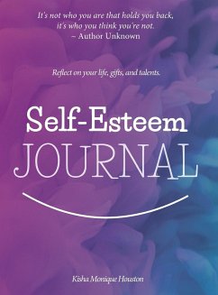 Self Esteem Journal - Houston, Kisha Monique